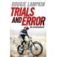 Libro TRIAL AND ERROR - Autobiografia di DOUGIE LAMPKIN